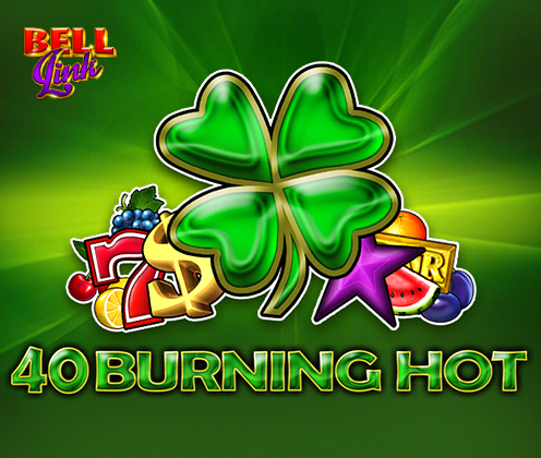 40 Burning Hot Bell Link