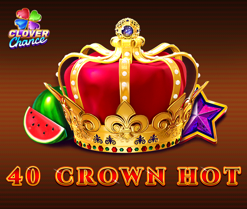 40 Crown Hot