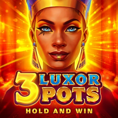 3 Luxor Pots - Hold and Win
