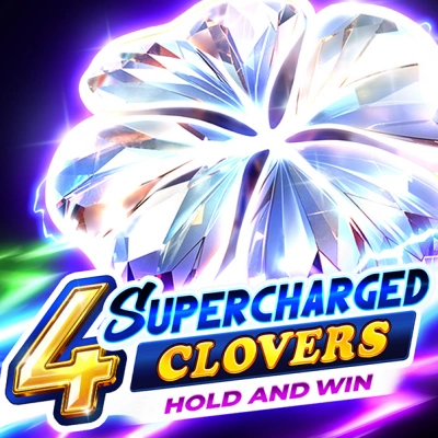 4 Supercharged Clovers - Hold and Win