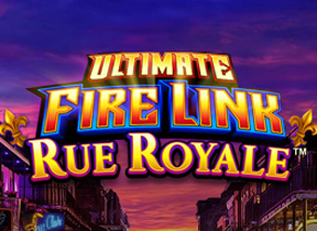 Ultimate Fire Link Rue Royale